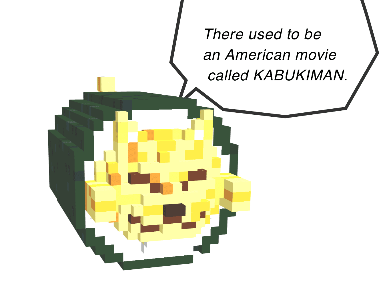 There used to be an American movie called KABUKIMAN...